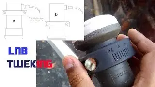 LNB TWEAKING - Explaination