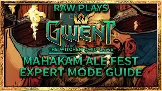 GWENT: EXPERT MODE IN MAHAKAM ALE FEST GUIDE