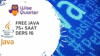 FREE JAVA 75+ SAAT DERS 16