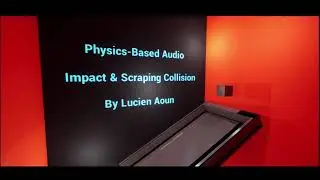 Physics-Based Audio - Impact, Scraping & Sliding