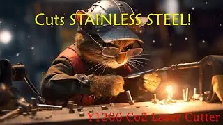 Y1200 DIY Co2 Laser Cutter - It Cuts STAINLESS!