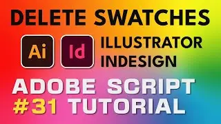 Adobe Script Tutorial 31 Delete Swatches