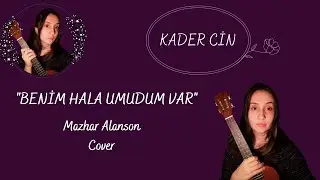 Benim Hala Umudum Var | Mazhar Alanson (Ukulele Cover)