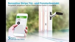 Sensative Strips Tür- und Fensterkontakt  - Vorgestellt, eingebaut und angelernt