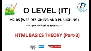 HTML Basics Part-3|NIELIT O Level M2-R5(Web Designing & Publishing) |HTML Basics Theory