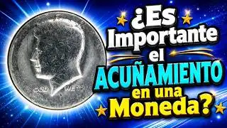 ¿Es Importante el ACUÑAMIENTO en una Moneda?