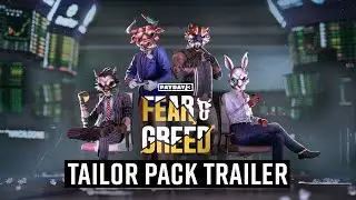 PAYDAY 3: Chapter 4 - Fear & Greed | Tailor Pack
