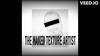 The Naked Texture Artist - Manuel Huertas Marchena - Episode 2 Trailer