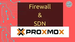 Proxmox Tutorial: Setting Up the Firewall and Software-Defined Networking (SDN)