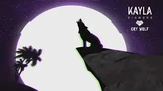 Kayla Diamond - Cry Wolf (Official Audio)