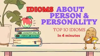 TOP 10 Idioms about PERSON & PERSONALITY | Learn idioms with pictures #idioms