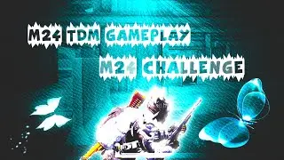 🔥M24 TDM Gameplay | M24 Challenge Gameplay | M24 Custom Room