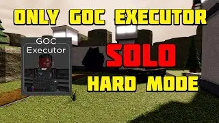 SOLO ONLY GOC EXECUTOR HARD MODE XK-Class - Roblox SCP Tower defense