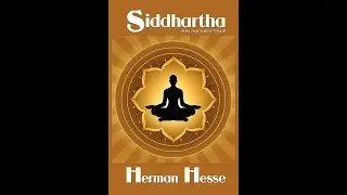 Siddhartha: An Indian Tale by Hermann Hesse - Full Audiobook | AudiobookPro