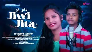 A JITA JIWI JITA II NEW SANTALI TRADITIONAL SONG 2023 II STUDIO VERSION II AJAY II CHINKI HANSDAH