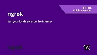 ngrok - Expose a local server to the Internet