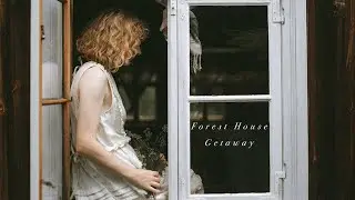 5 Days in a forester's house