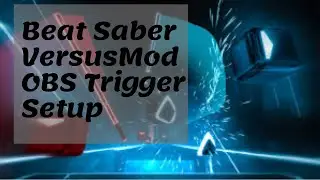OBS Overlay Triggering using Streamlabs Chatbot and Versus Mod Custom Strings for Beat Saber