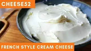 How to Make Cream Cheese (French Style)