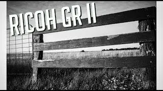 Ricoh GR ii photos and thoughts