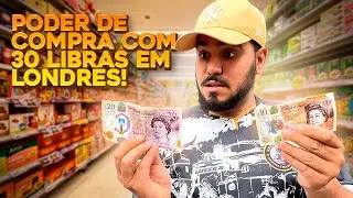 MERCADO EM LONDRES COM 30 LIBRAS 2022 ! PODER DE COMPRA / TRABALHO DE DELIVERY