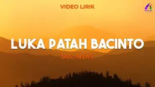 Ian Anas - Luko Patah Bacinto