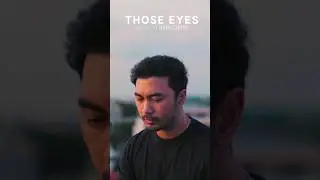 Those Eyes by: New West Cover by: Mark Carpio