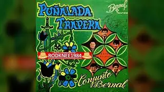 "PUÑALADA TRAPERA" Conjunto Bernal (1970 LP)