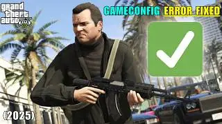 GTA V Fix Gameconfig Error 2025
