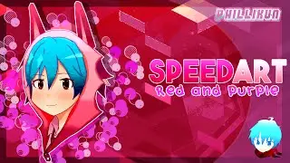 Red and Purple {SpeedArt} | Phillikun