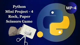Python Mini Project - Rock, Paper, Scissors Game - Python Basics for Beginners #miniproject04