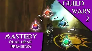 Mastery GW2 - O que é? Como Upar? Dicas! (Guild Wars 2)