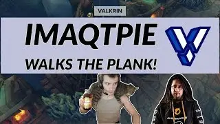 VALKRIN & HUHI make IMAQTPIE walk the PLANK! League of Legends