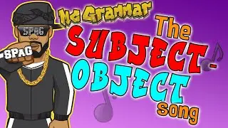 The Subject Object Song | MC Grammar 🎤 | Educational Rap Songs for Kids 🎵