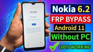 ✅ Nokia 6.2 FRP Bypass Android 11 | Google Account Remove Without PC (No Computer Needed)