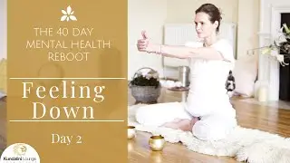 For When You Are Feeling Down - Yoga for Mental Health - Day 2 with Mariya Gancheva