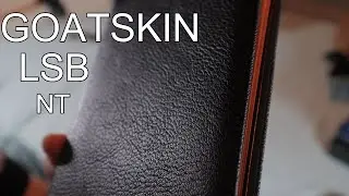 Legacy Standard Bible(LSB) Shamar Goatskin New Testament Unboxing and First Impressions