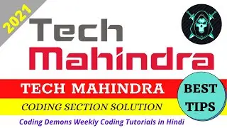 NOV 2020 Tech Mahindra Coding Section Solution 1 || Best Tips for Test