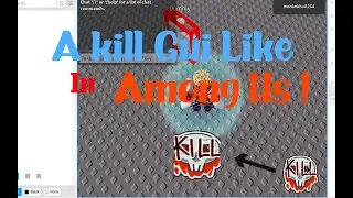 How to make a Kill Gui(Kill Button) Like In Among Us Roblox Studio !