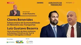 Cloves Benevides e Luiz Gustavo Bezerra | diálogos da transição 2024