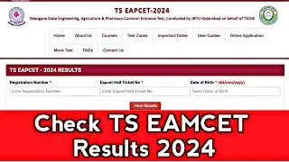 How to Check TS EAMCET Results 2024 on @eapcet.tsche.ac.in