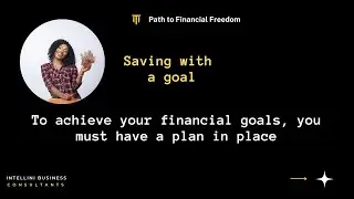 How to save money effectively: Saving with a goal