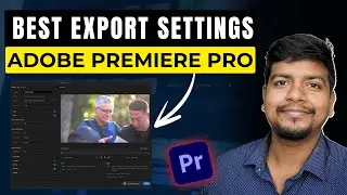 Adobe Premiere pro best export settings for YouTube | @TheCopyUnedited