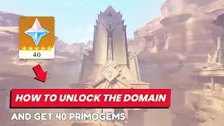 How To Unlock Domain: Red Desert Threshold & Get 40 Primogems 🌵🐫 Genshin Impact 3.1 Update