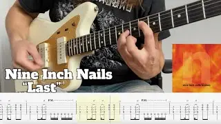 Nine Inch Nails - Last (Guitar Cover with TAB)