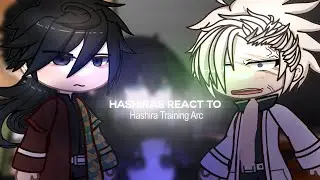HASHIRAS REACT TO HASHIRA TRAINING ARC | DEMON SLAYER | GACHA CLUB 1/3