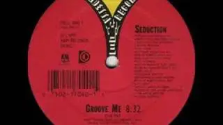 Seduction - Groove me (dub mix) 1990