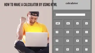 How to make /build/design calculator by using HTML and JavaScript?