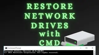 RESTORE NETWORK LOCATIONS | How to restore mapped drives with cmd | Command Prompt | FIX