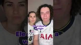 Ele só disse a verdade !